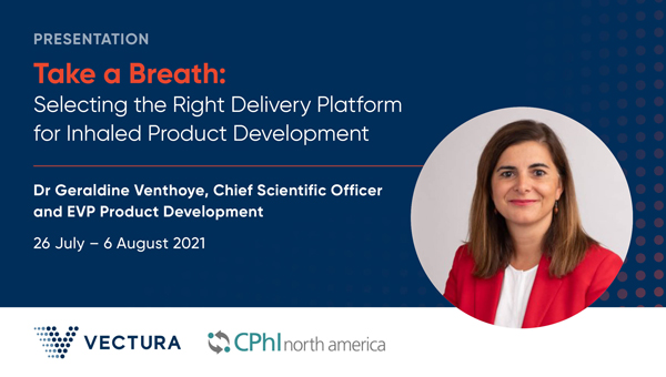 Vectura at CPhI North America 2021: July 26 - August 6